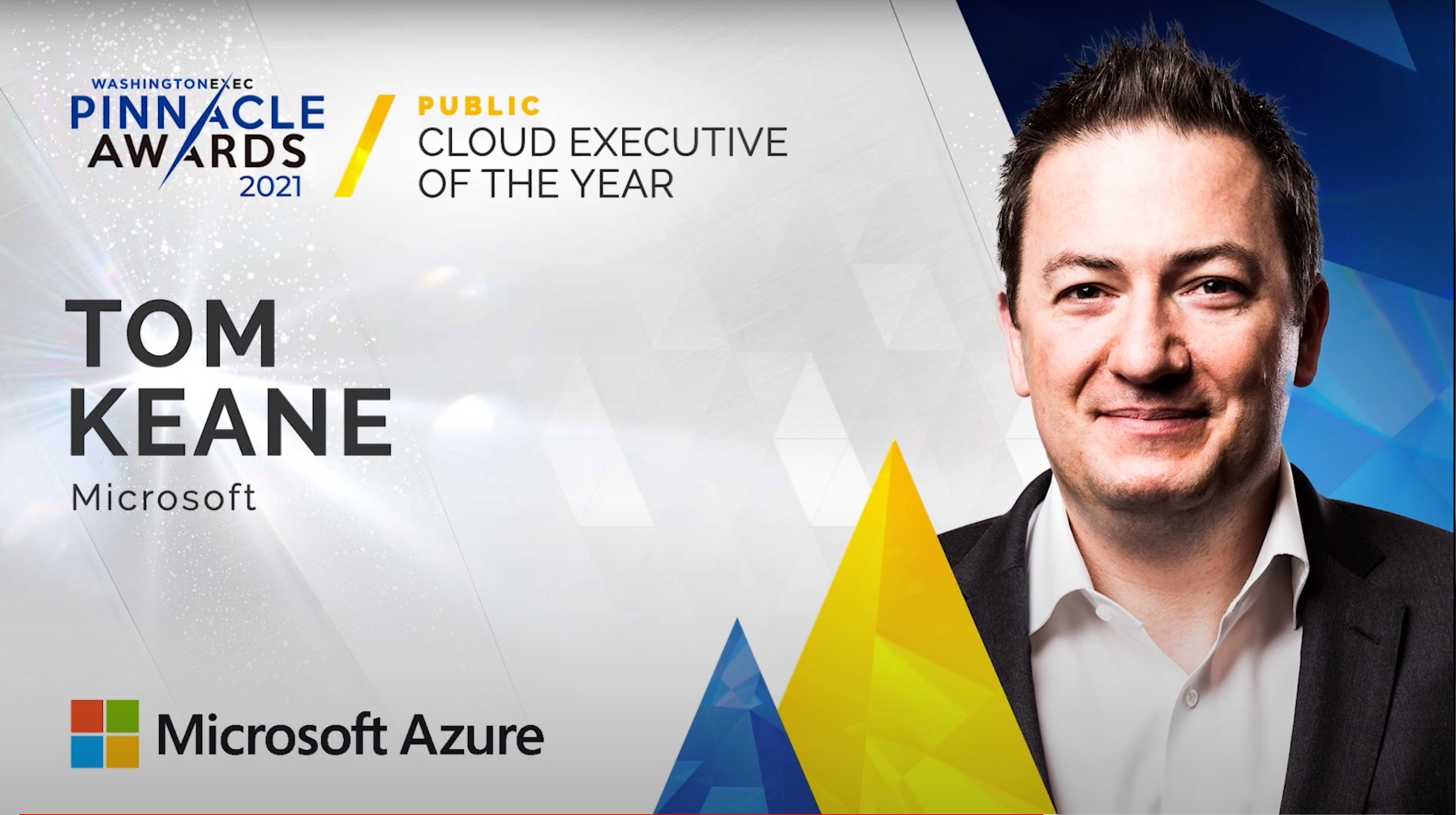 Cloud - Congratulations to Tom Keane from Microsoft on winning the award for Cloud Executive of the Year in the Public Sector