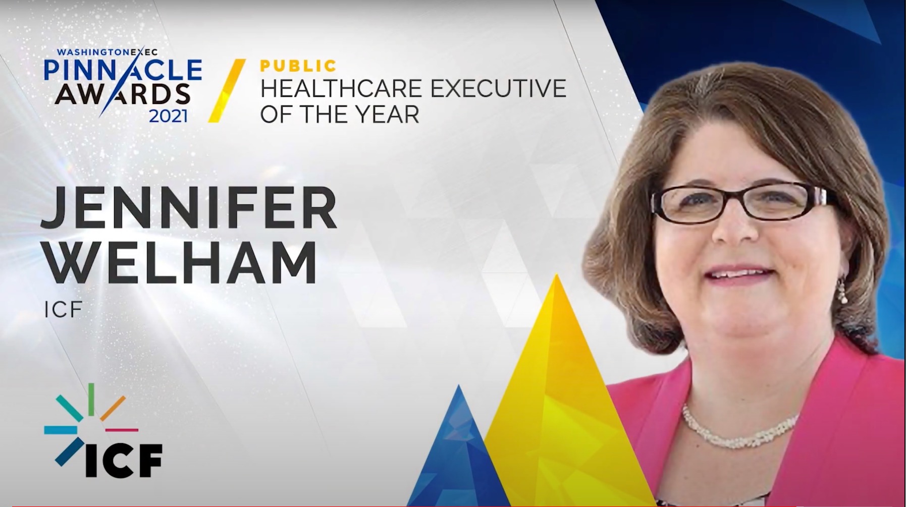 Healthcare - Congratulations to Jennifer Welham from ICF on winning the award for Healthcare Executive of the Year in the Public Sector