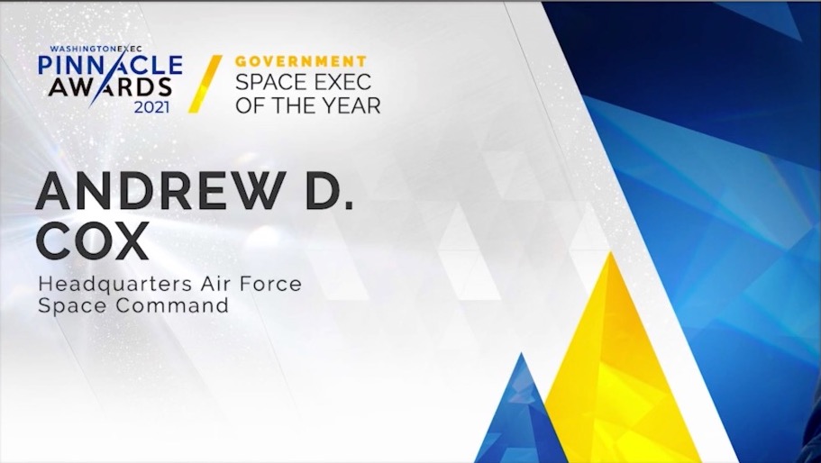 Space - Congratulations to Andrew D. Cox from the Air Force Space Command (Headquarters) on winning the award for Space Executive in the Government Sector