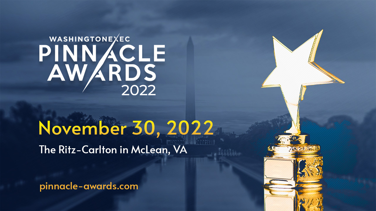 2022 WashingtonExec Pinnacle Awards
