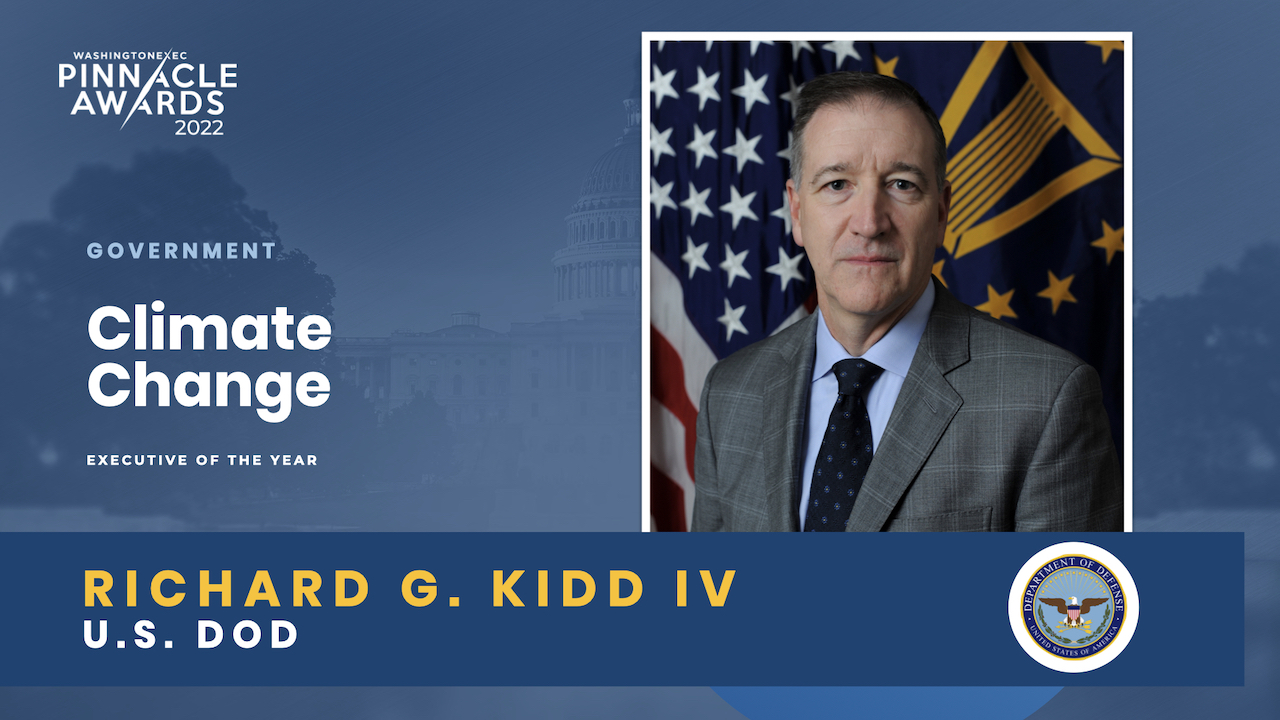 Government Climate Change Executive of the Year - Richard G. Kidd IV, U.S. DOD