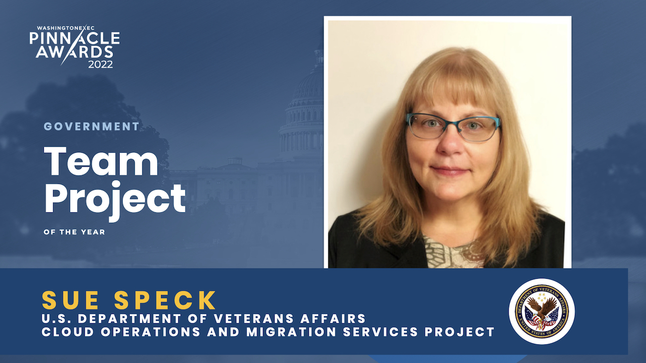 Government Team Project of the Year, U.S. Department of Veteran Affairs - Cloud Operations and Migration Services Project - Sue Speck pictured
