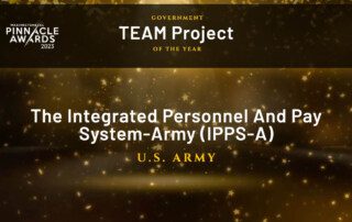 2023 Pinnacle Awards - The Integrated Personnel and Pay System-Army (IPPS-A)